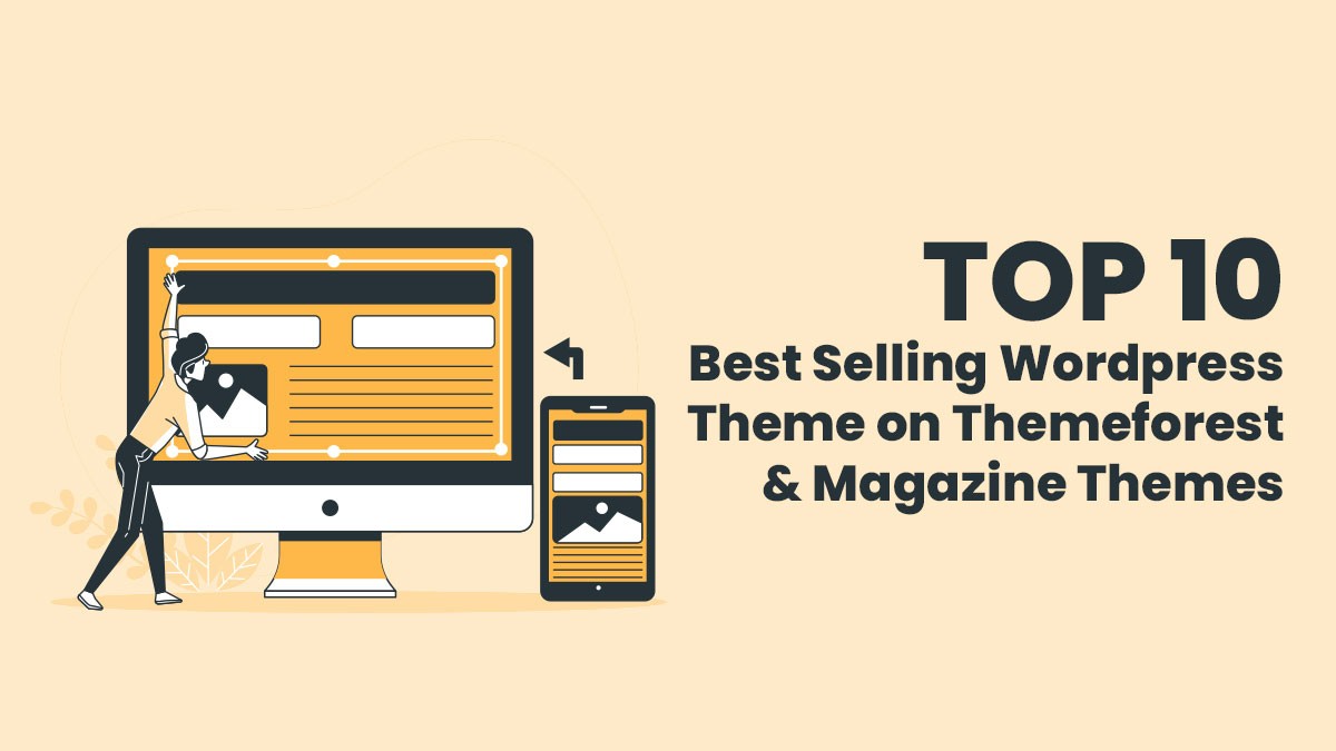 Top 10 Best Selling Wordpress Theme on Themeforest - Graphic Designs